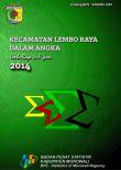 Lembo Raya Sub-District In Figures 2014