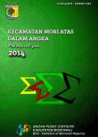 Kecamatan Mori Atas Dalam Angka 2014